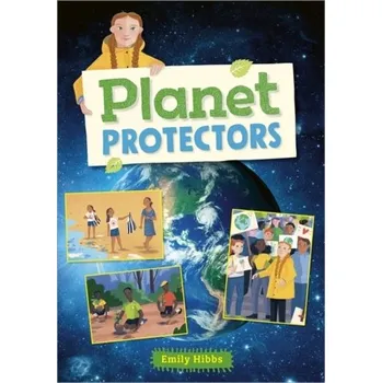 Anglický jazyk Reading Planet: Astro - Planet Protectors - Stars/Turquoise band - Scholastic; Hibbs, Emily