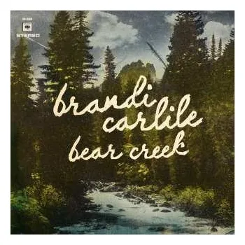 Zahraniční hudba CD Brandi Carlile: Bear Creek 2012