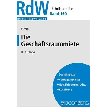 Die Geschäftsraummiete - Popiel, Dominique Johanna