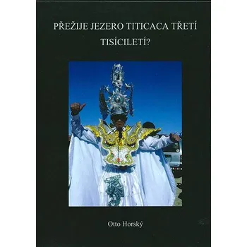 Kniha Přežije jezero Titicaca třetí tisíciletí? Ekniha