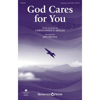 God Cares For You - Unison/2-Part Treble - noty pro sbor 2-Part Unison Choir 1044356