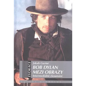Kniha Bob Dylan mezi obrazy Ekniha