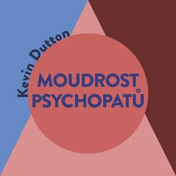 Moudrost psychopatů Audiokniha