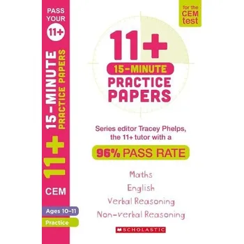 Kniha 11+ 15-Minute Practice Papers for the CEM Test Ages 10-11 - Phelps, Tracey