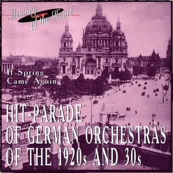 Zahraniční hudba Jazz Orchestra: Parade of German Orchestras of the 1920s & 30s - CD