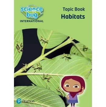 Cizí jazyk Science Bug: Habitats Topic Book - Herridge, Deborah a Eccles, Debbie