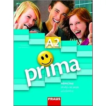Německý jazyk Prima A2/díl 1 Němčina jako druhý cizí jazyk učebnice Kniha