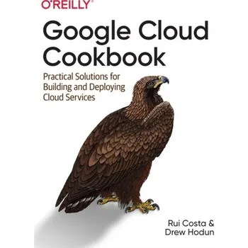 Technika Google Cloud Cookbook - Costa, Rui