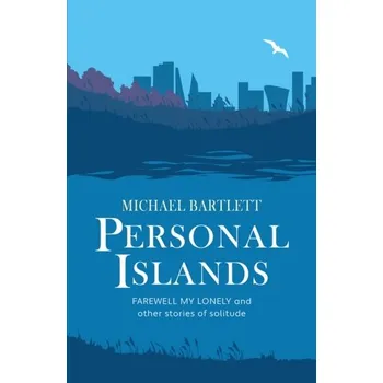 Personal Islands - Batty, Michael (Bartlett Professor of Planning and Director of the Centre for Advanced Spatial Analysis (CASA), Universi