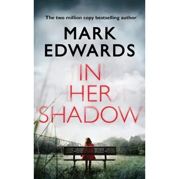 Učebnice In Her Shadow - Edwards, Mark
