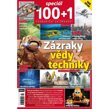 Časopis 100+1 speciál - Zázraky vědy & techniky (č. 41)
