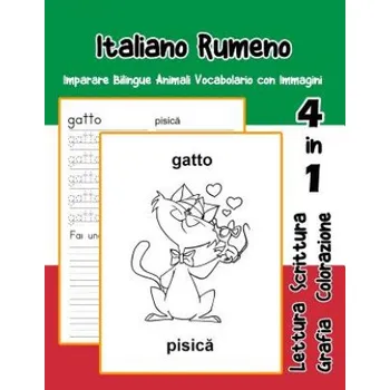Italiano Rumeno Imparare Bilingue Animali Vocabolario con Immagini: Italian romanian dizionario per bambini delle elementari a1 a2 ba b2 c1 c2 – Adolfa Trentini (IT)