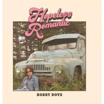 Zahraniční hudba LP Bobby Dove: Hopeless Romantic 2022 180g Vinyl
