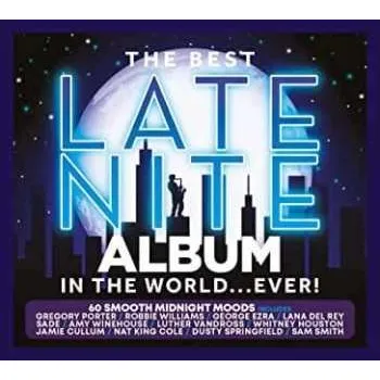 Zahraniční hudba 3CD Various: The Best Late-nite Album In The World Ever 2021
