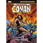 Archivní kolekce: Barbar Conan 1: Conan…