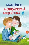 Martínek a obrázková angličtina -…