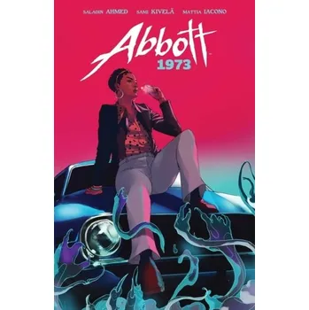 Komiks pro dospělé Abbott: 1973 - Saladin Ahmed