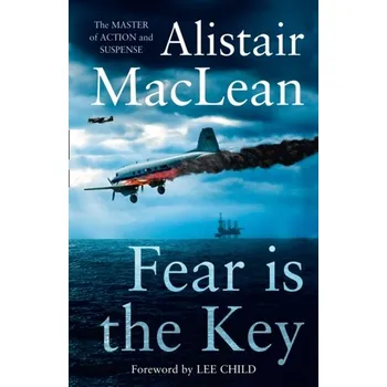 Fear is the Key - Alistair MacLean