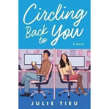 Cizí jazyk Circling Back to You : A Novel - Julie Tieu