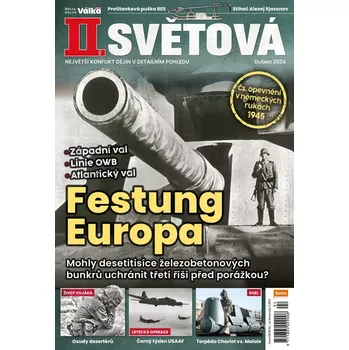 Časopis II. světová 4/2024 - Festung Europa