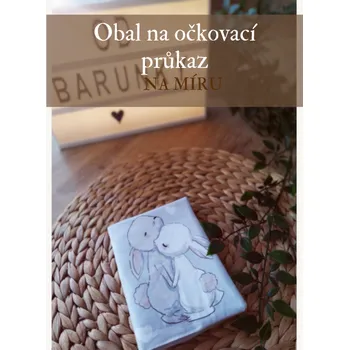 Obal na doklad Obal na očkovací průkaz - vlastní design