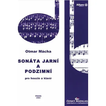 Otmar Mácha: Sonáta jarní a podzimní