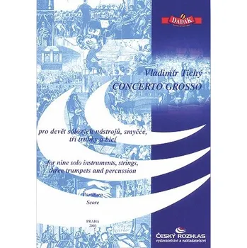 Vladimír Tichý: Concerto grosso