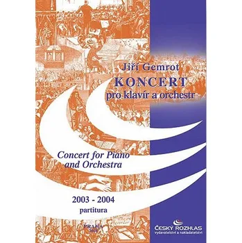 Jiří Gemrot: Koncert pro klavír a orchestr