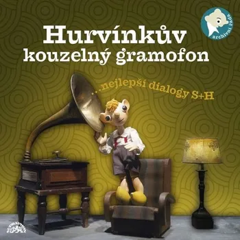 Česká hudba Hurvínkův kouzelný gramofon