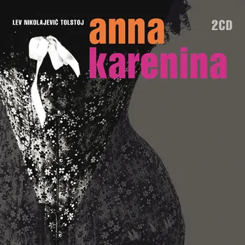 Lev Nikolajevič Tolstoj: Anna Karenina