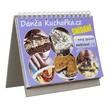 Danča Hájková Danča kuchařka - SNÍDANĚ