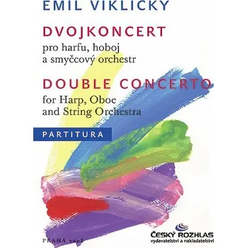 Emil Viklický: Dvojkoncert pro harfu, hoboj a smyčcový orchestr