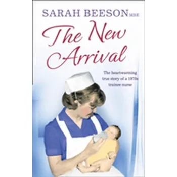 Populárně naučná literatura pro dospělé The New Arrival - Beeson, Sarah
