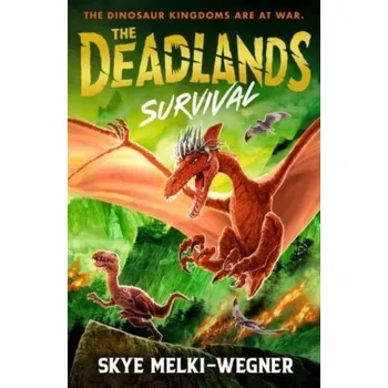 Kniha The Deadlands: Survival - Melki-Wegner, Skye