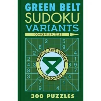 Kniha Green Belt Sudoku Variants - Conceptis Puzzles