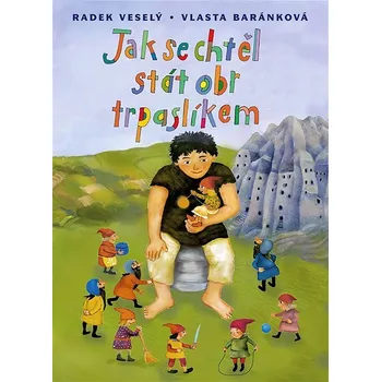 Kniha Jak se chtěl stát obr trpaslíkem Ekniha