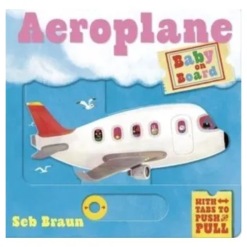 První čtění Baby on Board: Aeroplane - Symons, Ruth