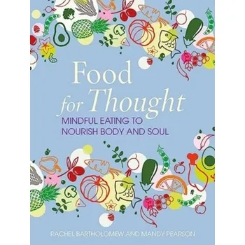 Food for Thought - Bartholomew, Rachel; Pearson, Mandy