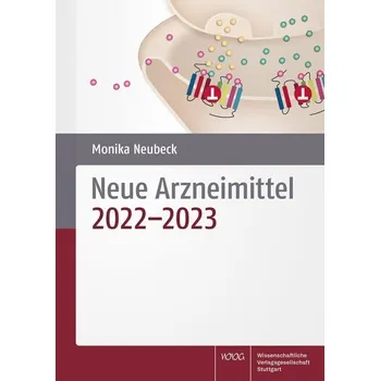 Neue Arzneimittel - Neubeck, Monika [DE] (2024, Brožovaná, Wissenschaftliche)