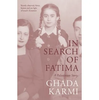 Cestování In Search of Fatima - Karmi, Ghada [EN] (2024, Brožovaná, Verso Books)