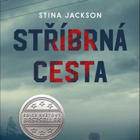 Obrázek k inzerátu: Stříbrná cesta (Stina Jackson)