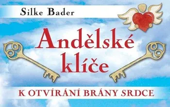 Andělské klíče - Silke Bader (2018, karty)