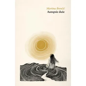 Poezie Autopsie duše - Martina Brenčič - 978-80-7364-169-6