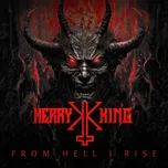 From Hell I Rise - Kerry King