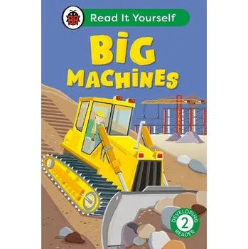 Cizojazyčná kniha Big Machines: Read It Yourself - Level 2 Developing Reader - Ladybird