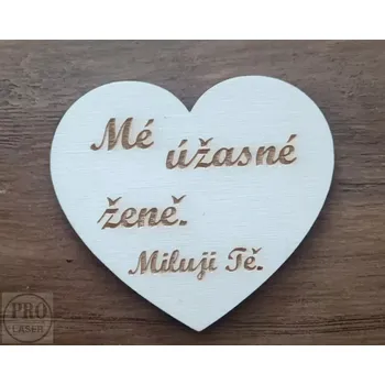 Dřevěné srdíčko mé ženě