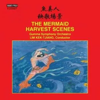 Zahraniční hudba CD Du Mingxin: Harvest Scenes (Symphonic Suite) / The Mermaid (Ballet Suite) 2016