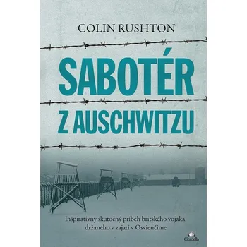 Kniha Sabotér z Auschwitzu - Colin Rushton (E-Kniha)