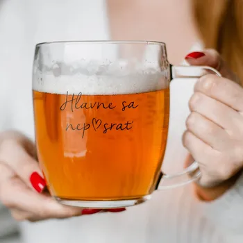 Sklenice Bella Rose Skleněný půllitr na pivo Hlavne sa nep♥srať - SK