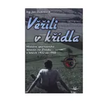 Věřili v křídla: Historie sportovního…